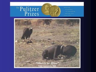 “Miséria na África”
  Foto vencedora, 2000
 