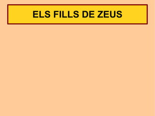 ELS FILLS DE ZEUS
 