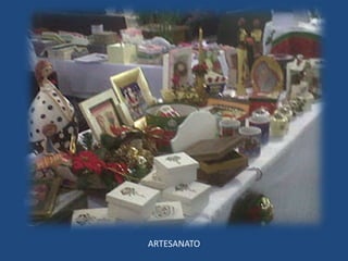 ARTESANATO
 