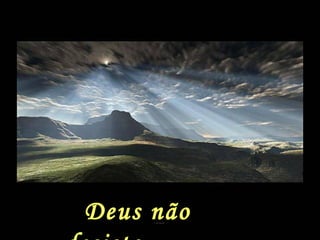 Deus não desiste 