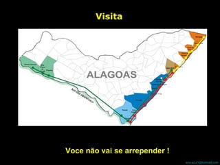 Visita Voce não vai se arrepender ! 
