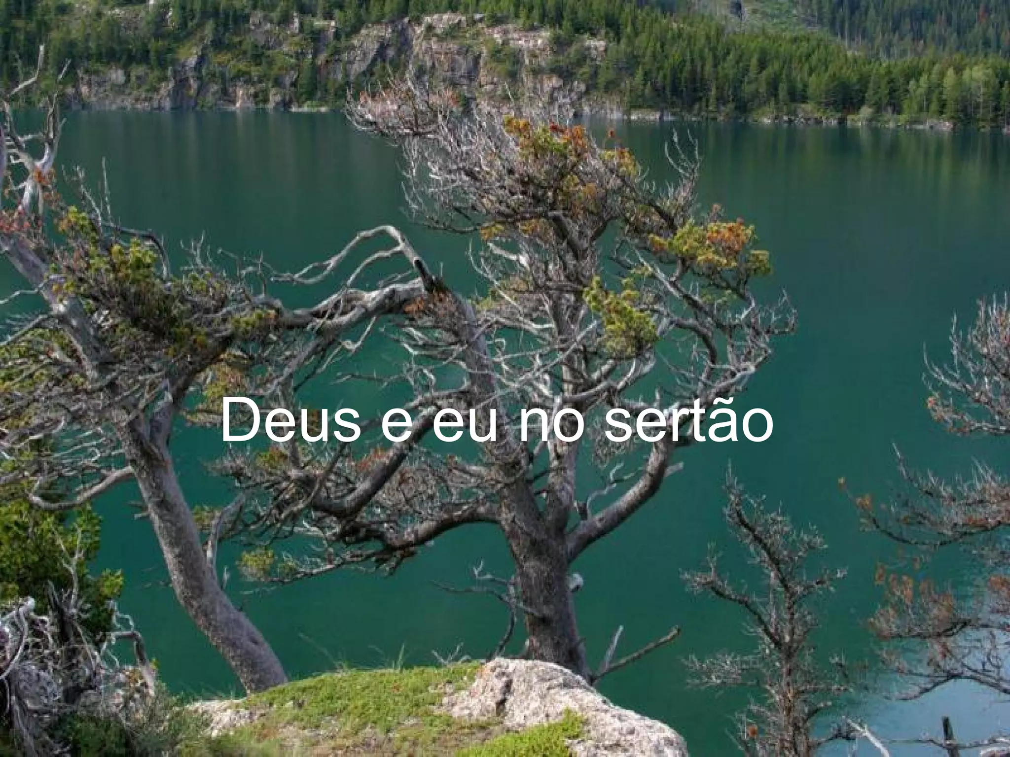 Deus e eu no sertão 