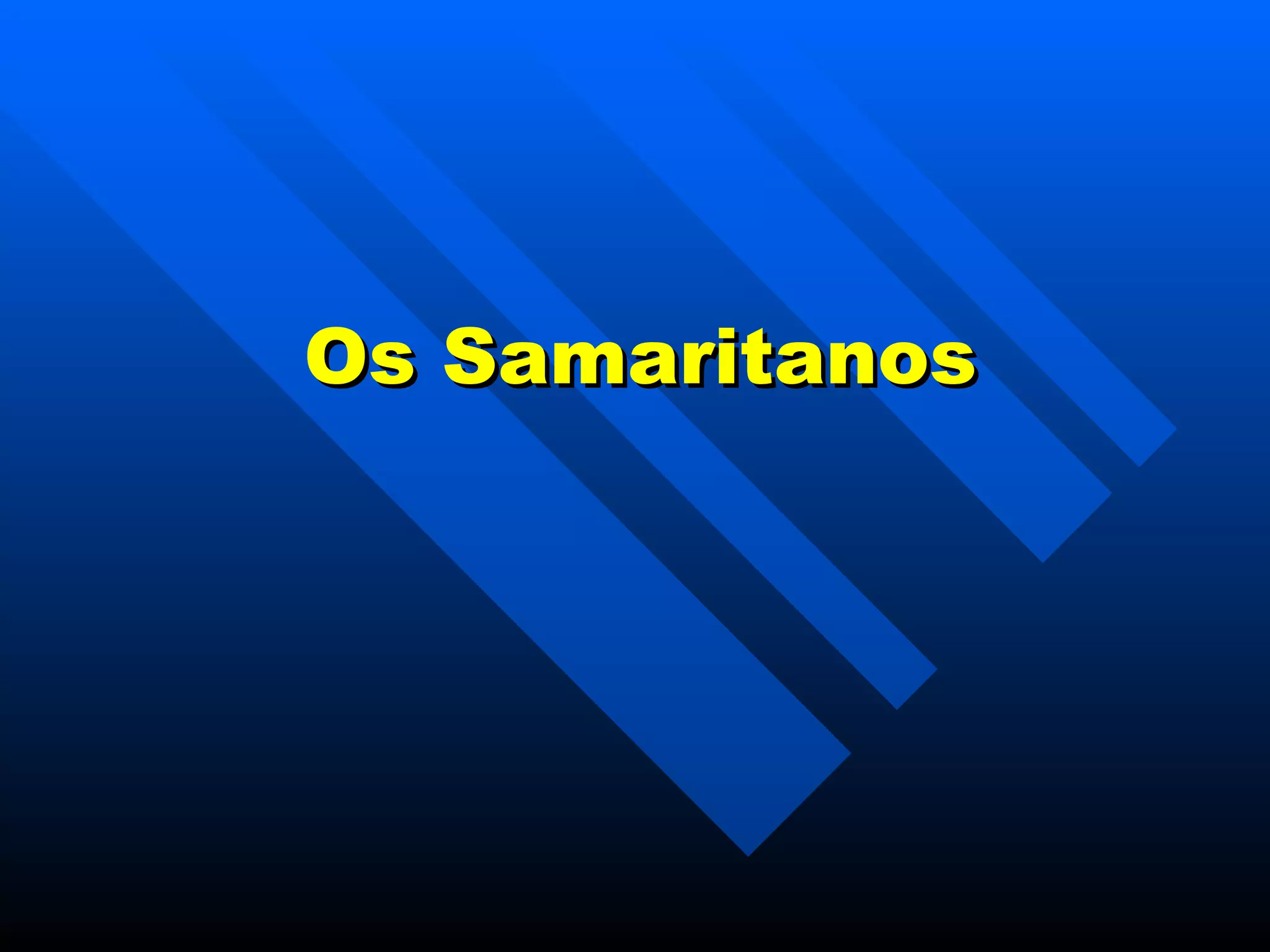 Os Samaritanos 