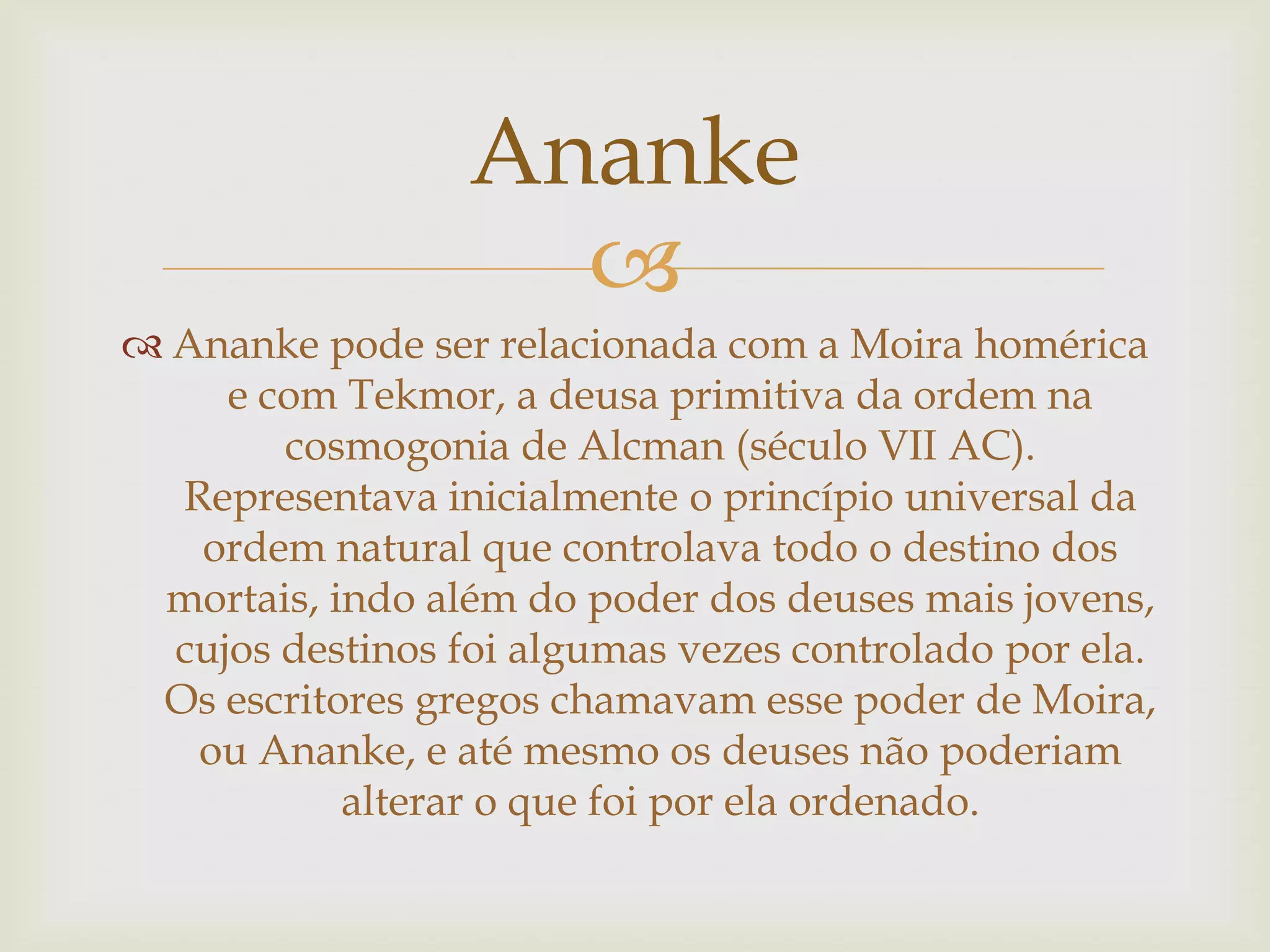 Deuses Primordiais Mitologia Grega Ananke Ppt