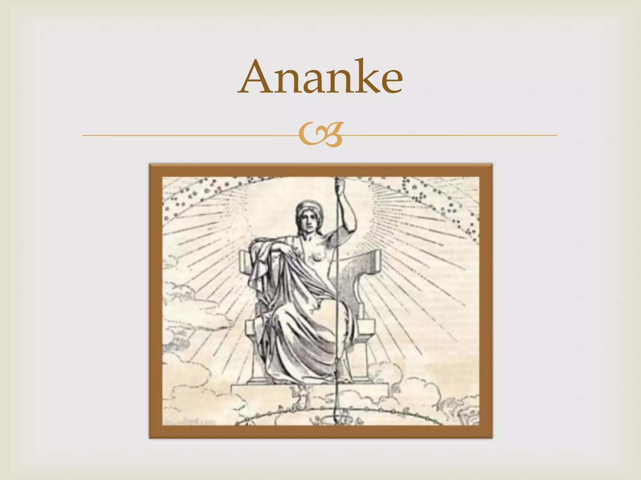 Deuses Primordiais Mitologia Grega Ananke Ppt