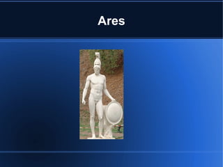Ares
 