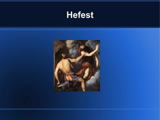 Hefest
 