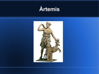 Àrtemis
 