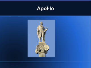 Apol·lo
 