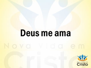 Deus me ama