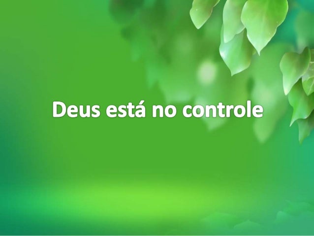 DEUS NO CONTROLE