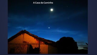 A Casa do Caminho
 