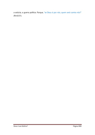 Deus é um delírio?