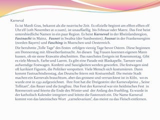 “Fasching”, “Fastnacht”, “Fastnet”, “Fosnat” oder “Karneval”   =Die närrische Zeit!