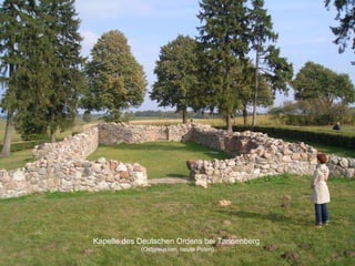 Kapelle des Deutschen Ordens bei Tannenberg  (Ostpreussen, heute Polen) 