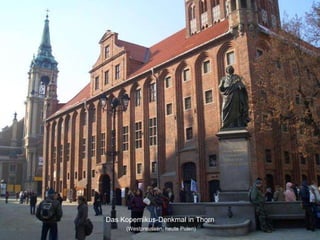 Das Kopernikus-Denkmal in Thorn   (Westpreussen, heute Polen) 