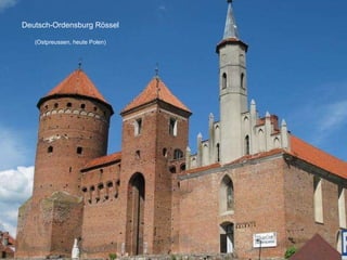 Deutsch-Ordensburg Rössel  (Ostpreussen, heute Polen) 