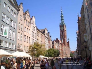 Hansestadt Danzig (Westpreussen, heute Polen) 