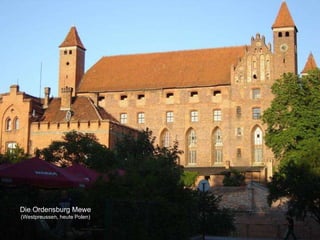 Die Ordensburg Mewe  (Westpreussen, heute Polen) 