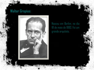  Objetivos gerais: influenciar o modo de vida alemão;