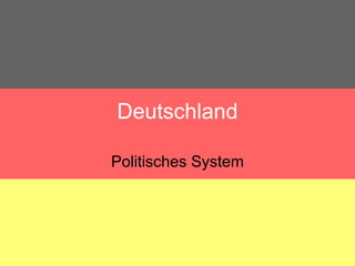 Deutschland Politisches System 