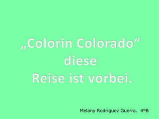 Melany Rodríguez Guerra. 4ºB
 