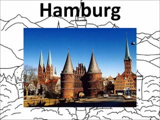 Hamburg
 