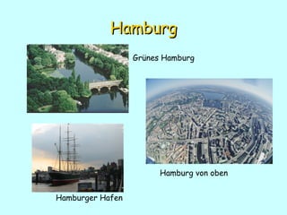 Hamburg Hamburger Hafen Hamburg von oben Gr ünes Hamburg 