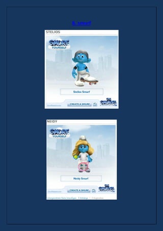 8. smurf
 