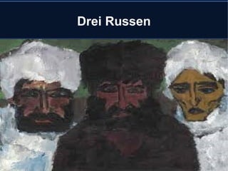 Drei Russen

 