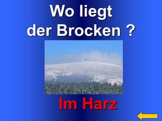 Wo liegt
der Brocken ?

Im Harz

 