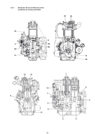 6.2.1 Situación de los tornillos de unión
Locations of screws and bolts
12 15
8
13
1
23
4
5
6
7
15
11
50
 