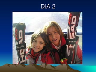 DIA 2 