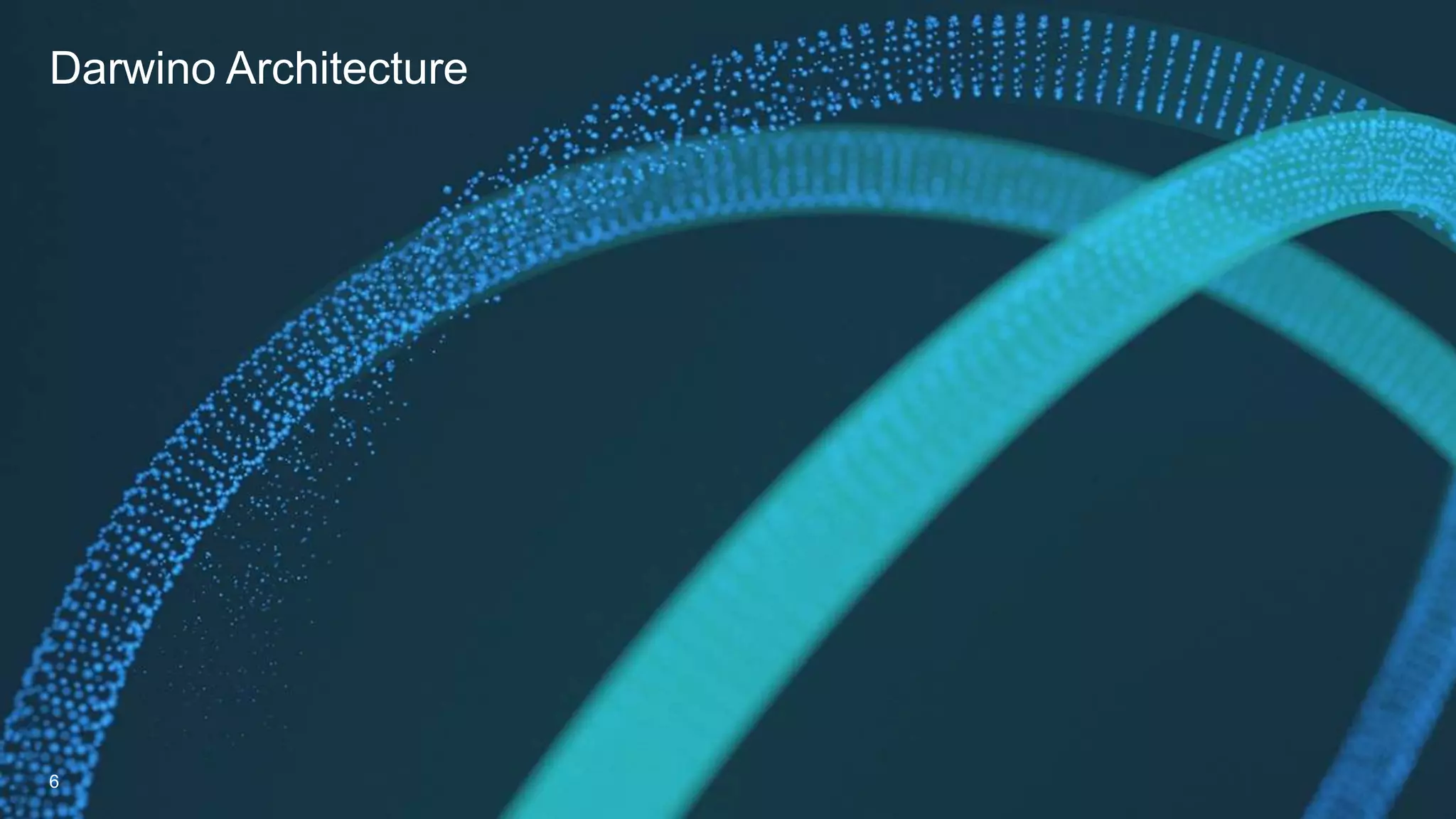 Darwino Architecture
6
 