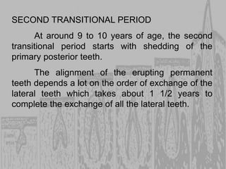Transitional Teeth Dev. of Dentition.ppt