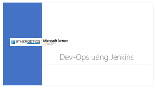 Dev-Ops using Jenkins
 