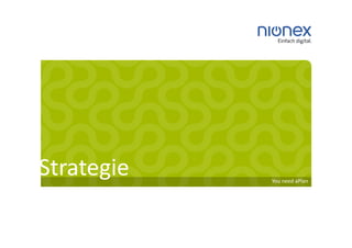 Strategie   You need aPlan
 