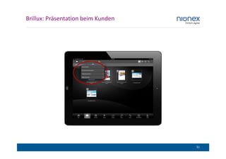 Brillux: Präsentation beim Kunden




                                    31
 