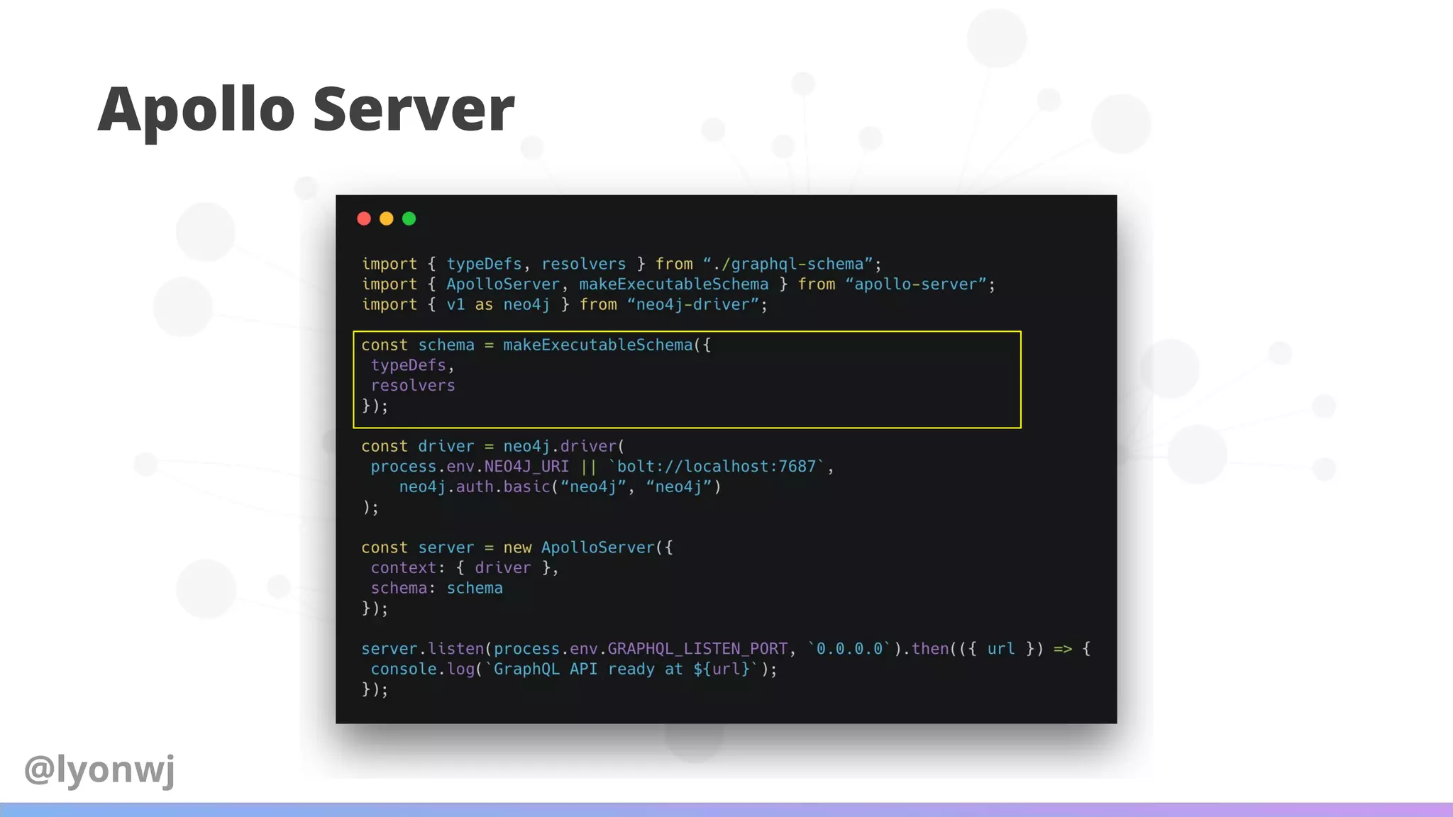 Apollo Server
@lyonwj
 