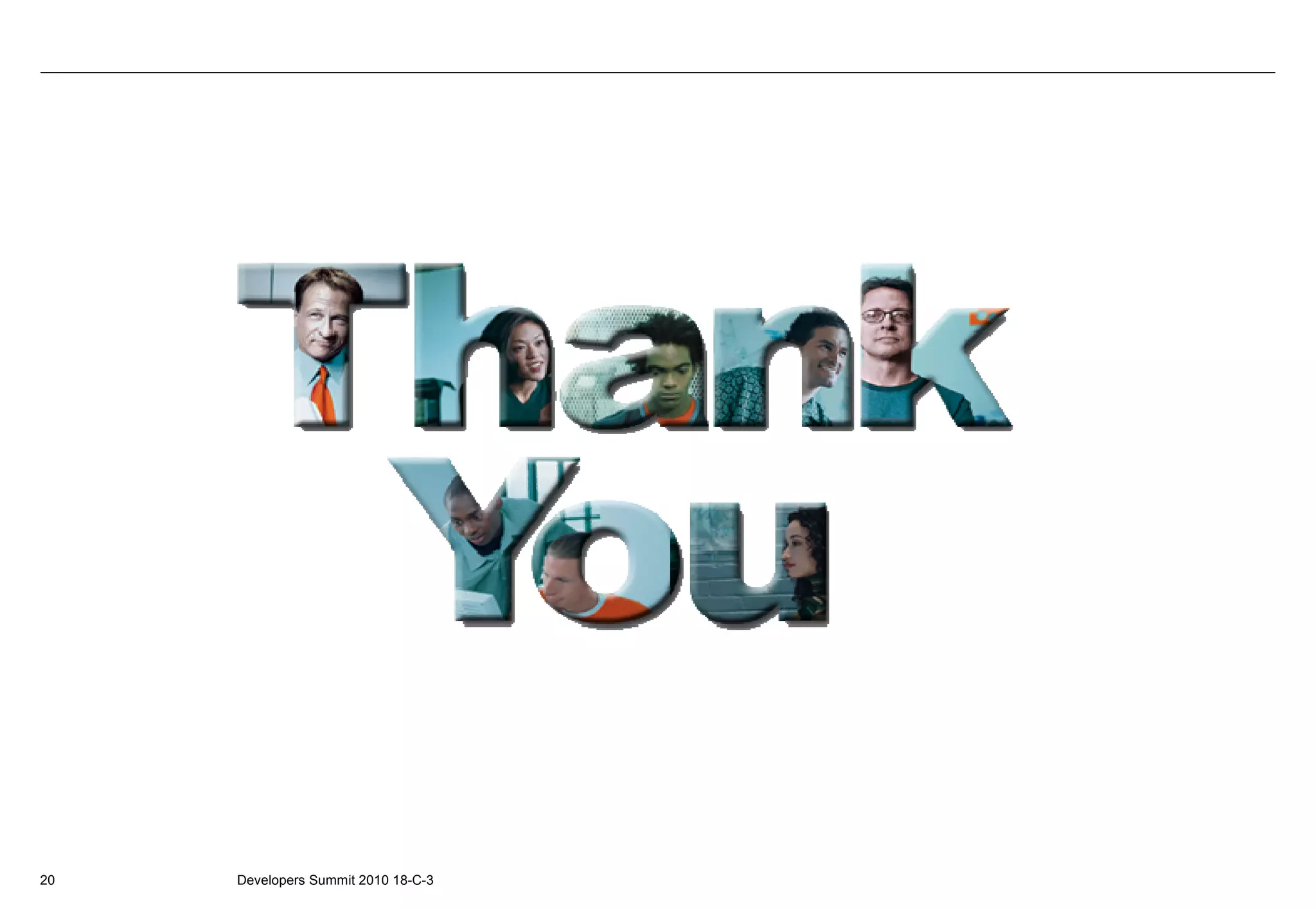 20   Developers Summit 2010 18-C-3
 