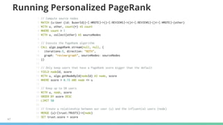 47
Running Personalized PageRank
 
