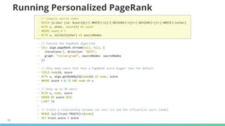 48
Running Personalized PageRank
 