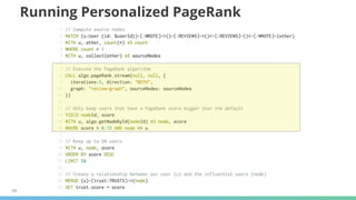 49
Running Personalized PageRank
 