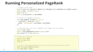 50
Running Personalized PageRank
 