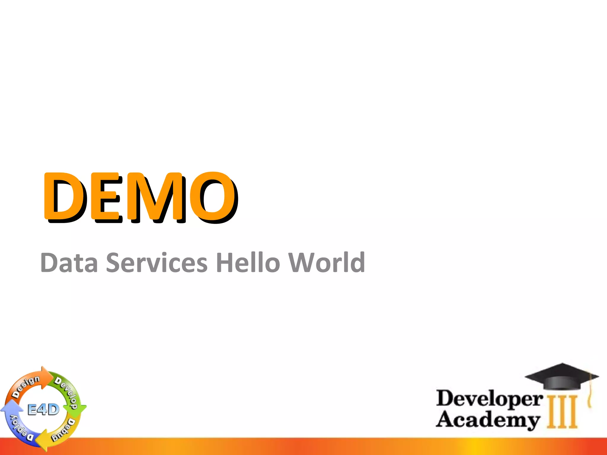 DEMO Data Services Hello World 