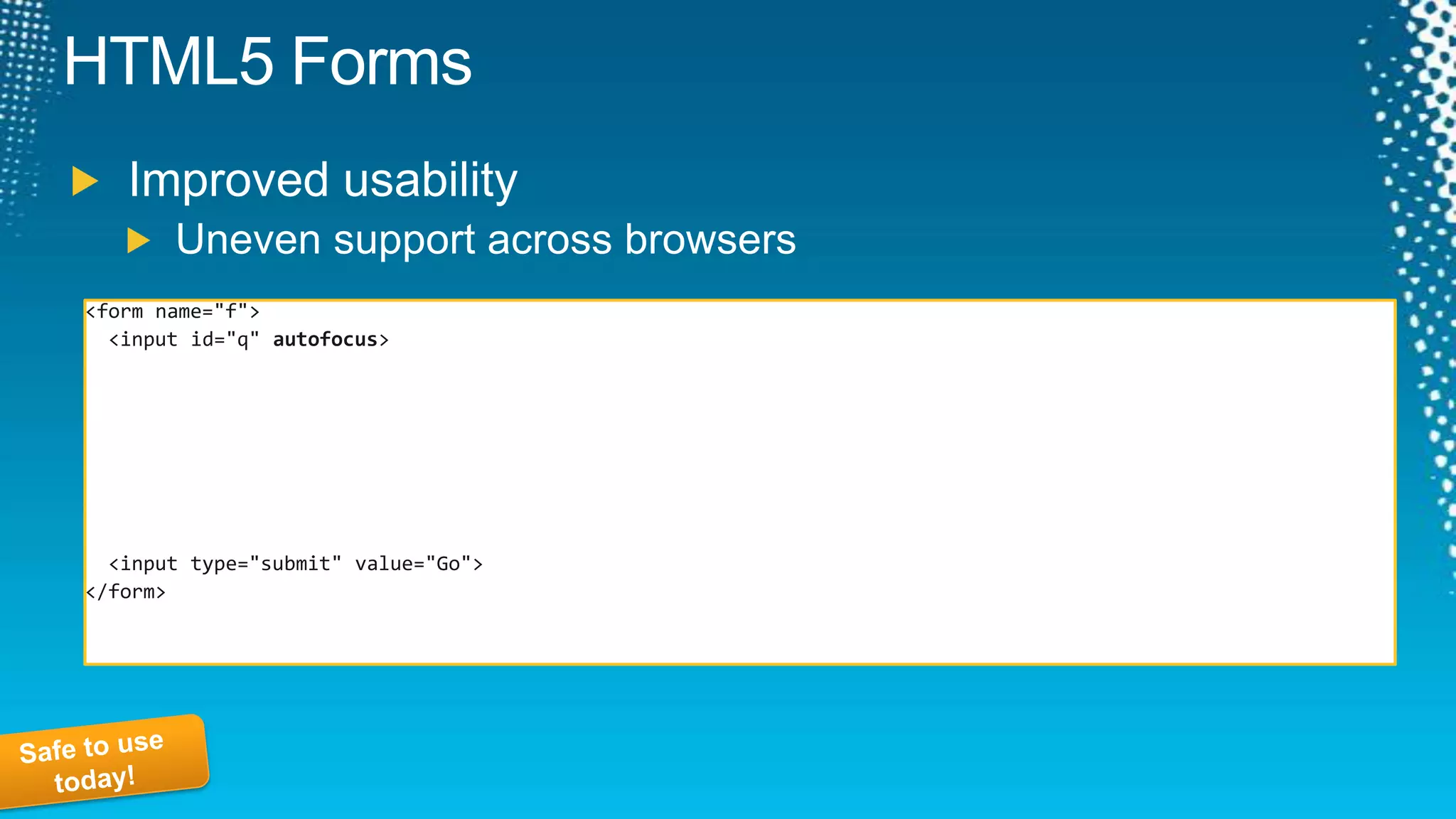 DEMOPolyfilling & Older Browserswith Modernizr