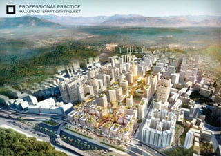 MA
J
A
S
WA
DI
-
S
MA
R
TCI
T
YP
R
OJ
E
CT
P
R
OF
E
S
S
I
ONA
LP
R
A
CT
I
CE
 