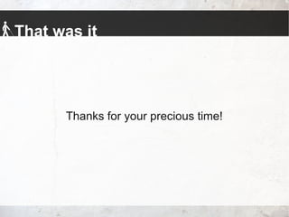 That was it
Thanks for your precious time!
 