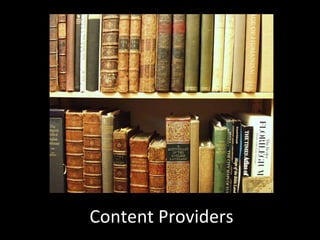Content Providers 