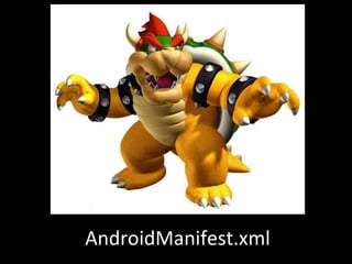 AndroidManifest.xml 